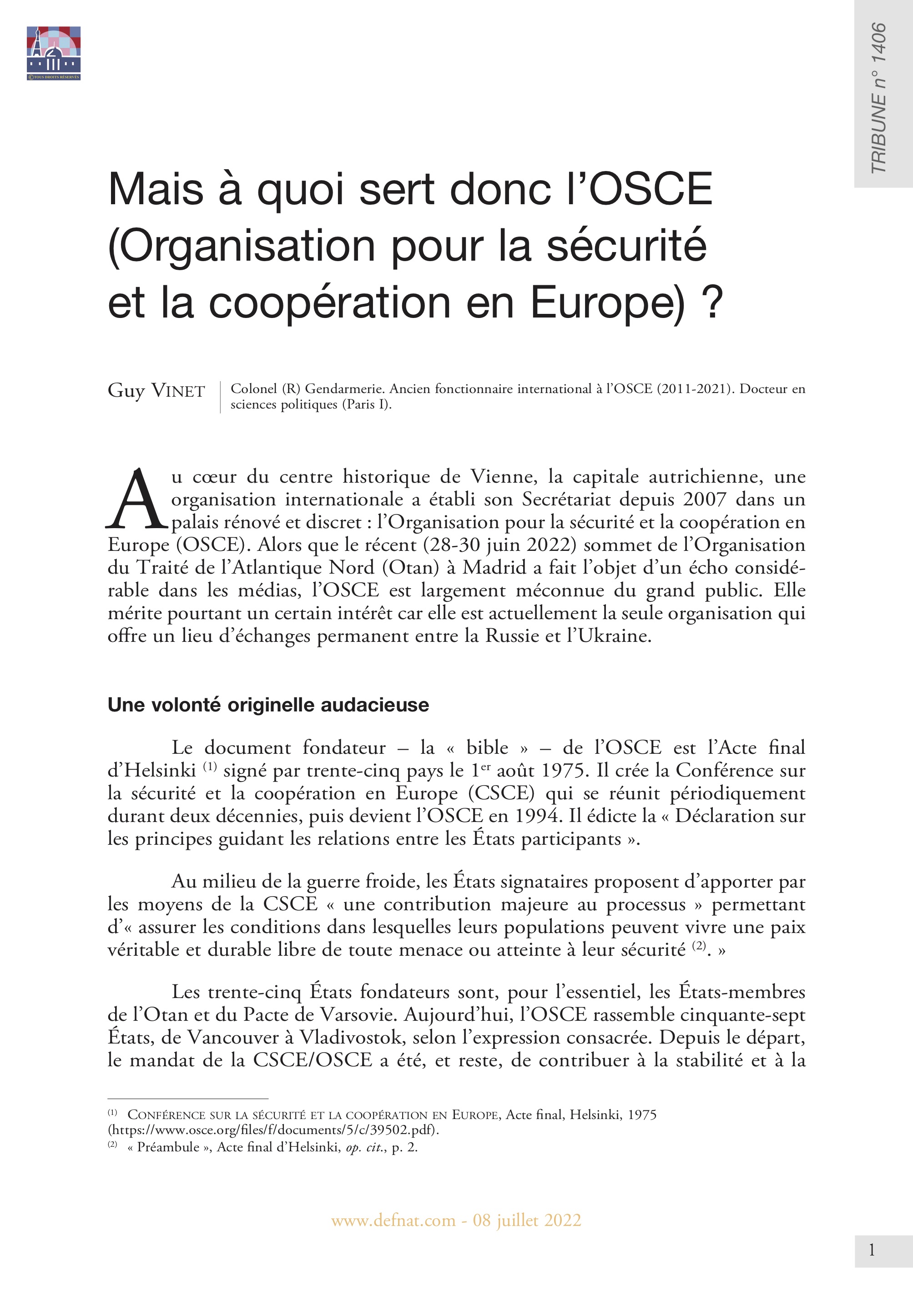 Mais à quoi sert donc l’OSCE (Organisation pour la sécurité et la coopération en Europe) ? (T 1406)
